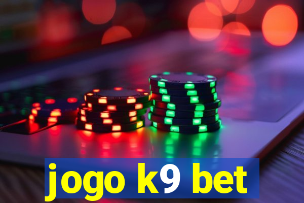 jogo k9 bet